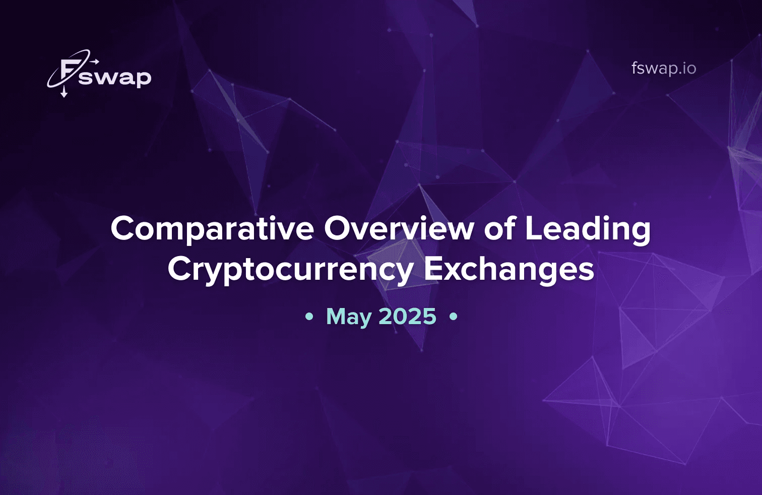 🔍 Comparative Overview of Leading Cryptocurrency Exchanges (May 2025)