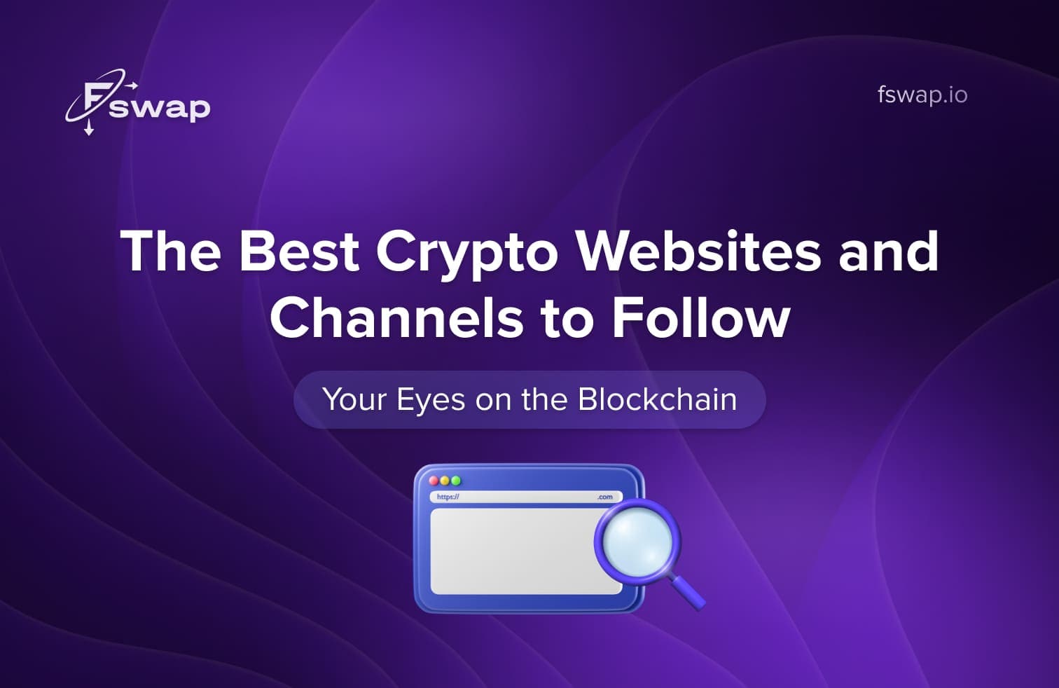 best crypto websites 2025, top crypto channels, learn crypto 2025, crypto news sources, best crypto blogs, blockchain media, how to follow crypto news, crypto market analysis, DeFi news 2025, crypto learning resources, CoinDesk, Decrypt, The Defiant, Bankless podcast, Glassnode on-chain data, Coin Bureau YouTube, CoinGecko crypto prices, Messari research, Chainalysis blog, Fswap, [fswap.io](http://fswap.io/), Fswap crypto exchange, instant crypto swap, crypto education 2025, best blockchain sites, top crypto influencers, Twitter crypto analysts, r/cryptocurrency Reddit, The Block research, CryptoSlate, Web3 media 2025, crypto insights, how to stay updated on crypto, reliable crypto news, institutional crypto analysis, safe crypto exchange, crypto beginners 2025, crypto research platforms, DeFi analytics, crypto content creators, crypto information websites, how to learn blockchain, top crypto YouTube channels, blockchain transparency, on-chain data platforms, cryptocurrency trends 2025, best crypto resources list, crypto daily updates, crypto websites for beginners