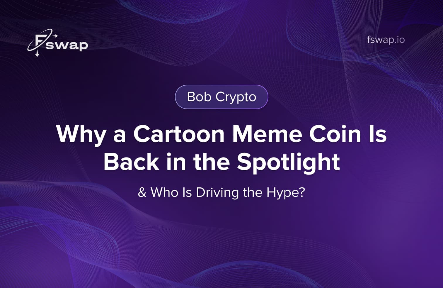 Bob Crypto meme coin, Bob Crypto token, meme coin hype, cartoon meme crypto, Bob Crypto trend, who is pushing Bob Crypto, meme coins 2025, crypto influencer hype, viral meme tokens, speculative crypto assets
