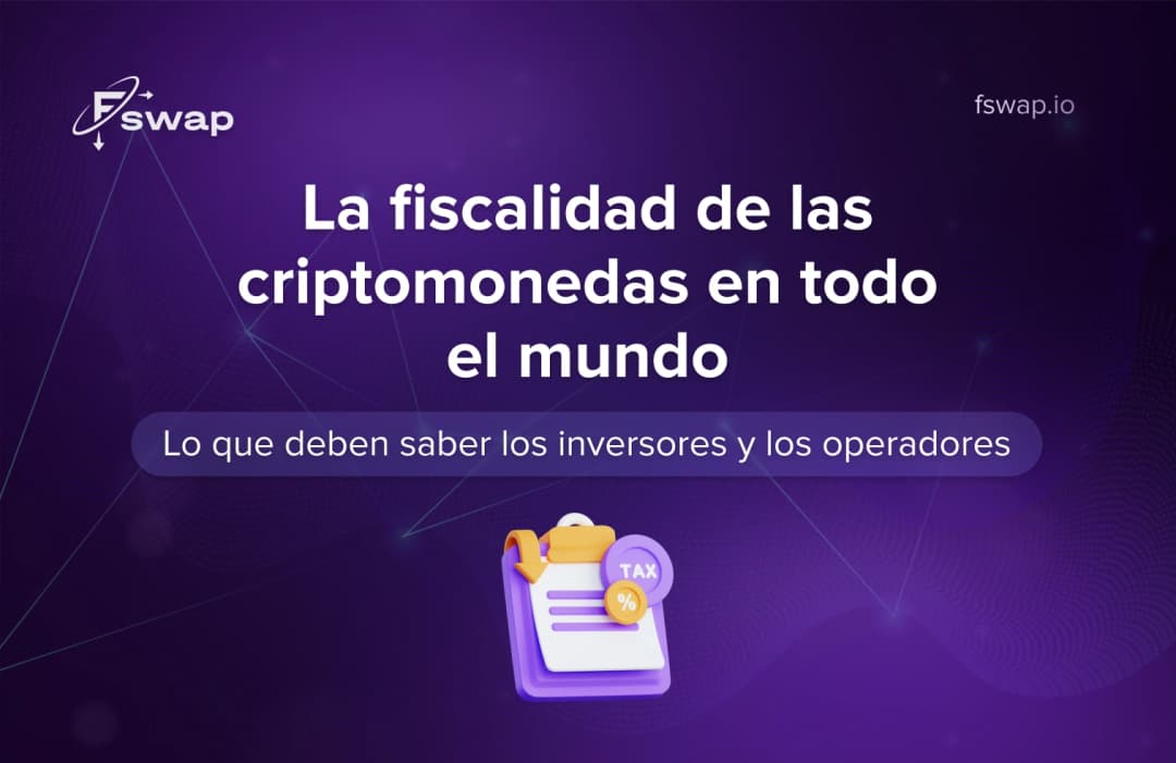 La fiscalidad de las criptomonedas en el mundo: lo que deben saber inversores y traders