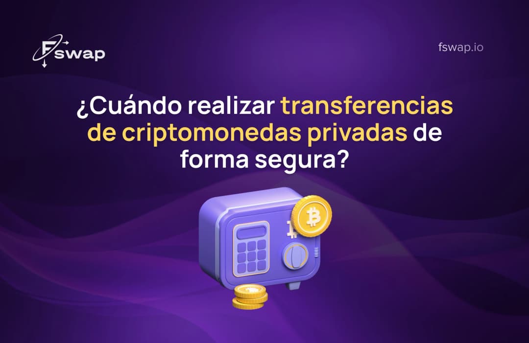 Cuándo usar transferencias cripto privadas de forma segura