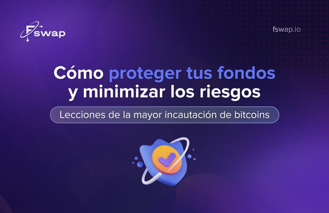 Lecciones de la mayor incautación de Bitcoin: cómo proteger tus fondos y minimizar los riesgos