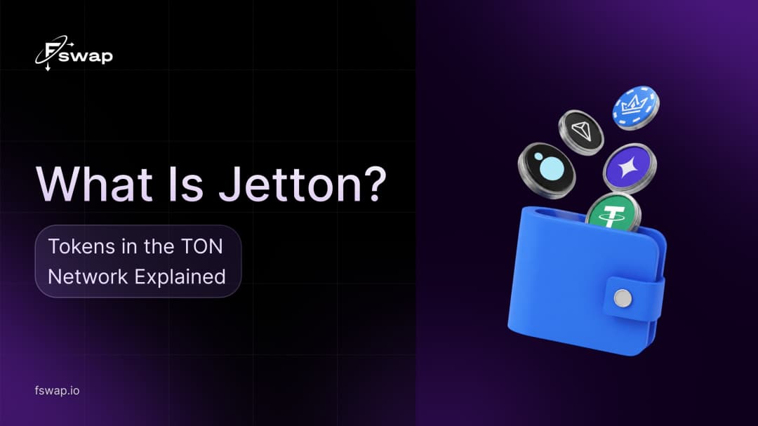What Is Jetton? Tokens in the TON Network Explained