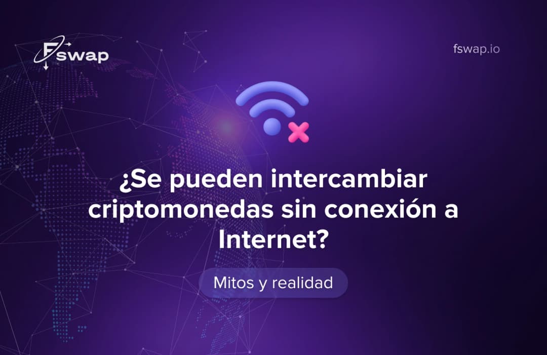 ¿Se pueden intercambiar criptomonedas sin conexión a internet? Mitos y realidad