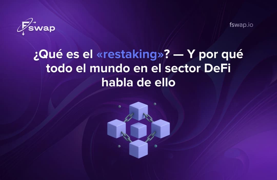 Qué es el restaking y por qué todo el mundo en DeFi habla de él