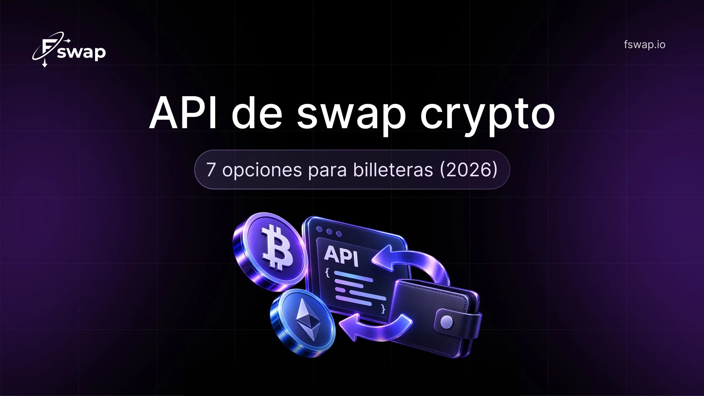 API de swap crypto: 7 opciones para billeteras (2026)