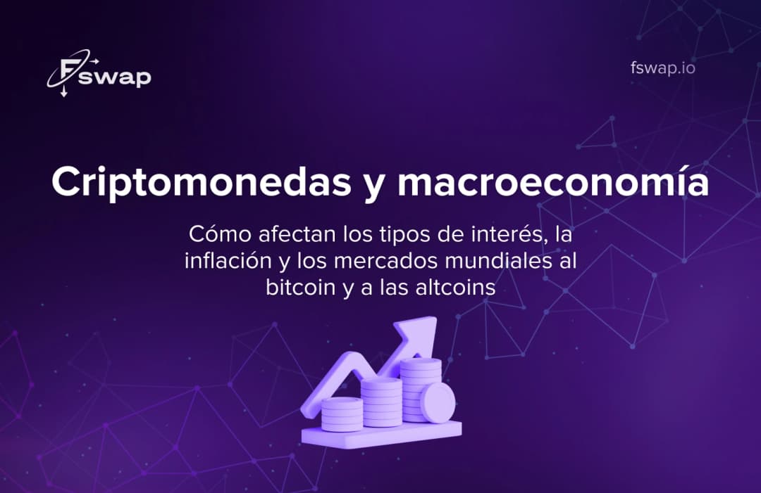 Cripto y macroeconomía: cómo afectan los tipos de interés, la inflación y los mercados globales a Bitcoin y las altcoins