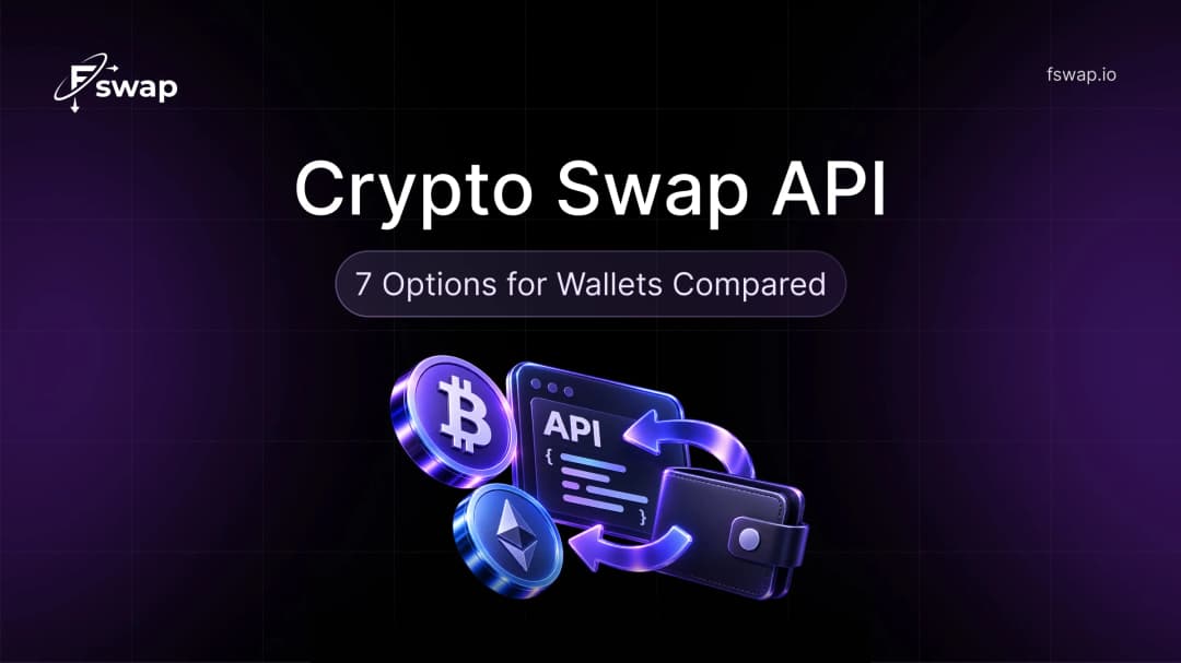 Crypto Swap API: 7 Options for Wallets Compared (2026)
