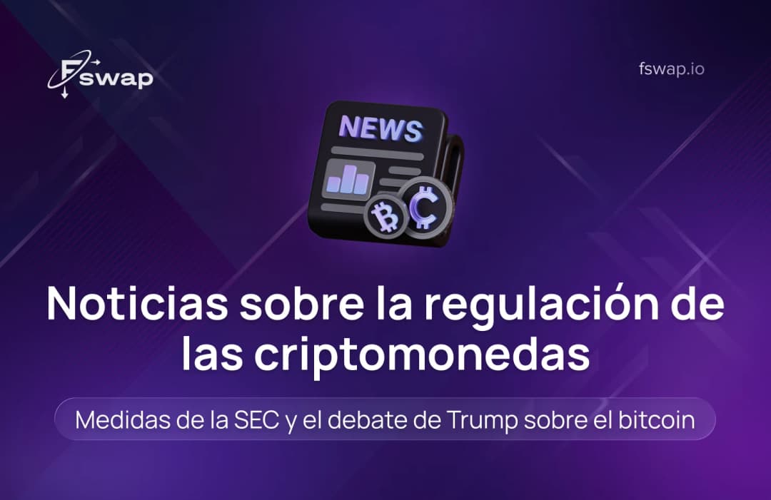 Noticias sobre regulación cripto: actuaciones de la SEC y el debate de Trump sobre Bitcoin