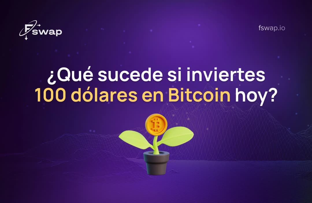 ¿Qué pasa si inviertes 100 $ en Bitcoin hoy?