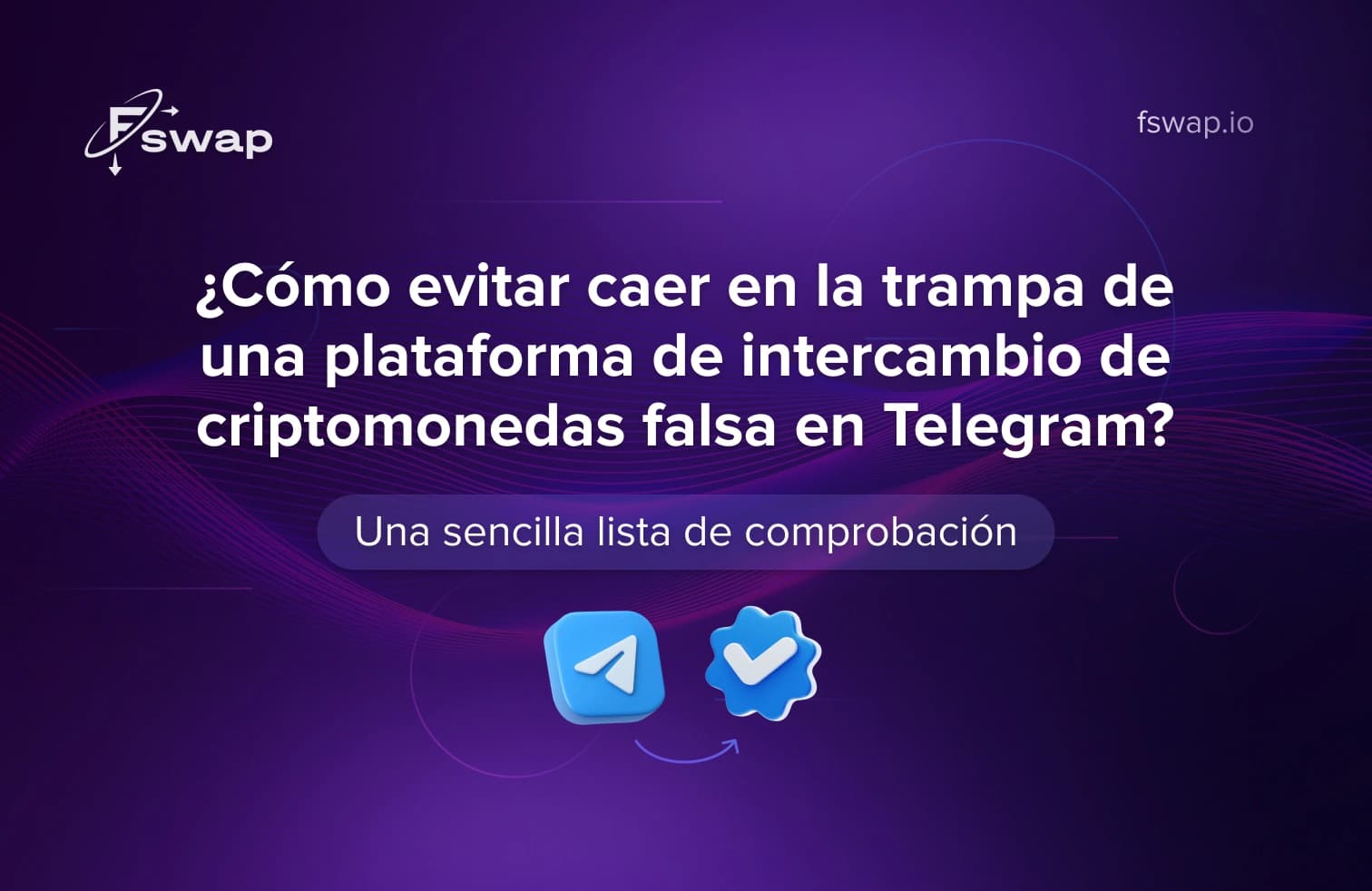 Cómo no caer en un falso exchange cripto en Telegram: una lista de comprobación sencilla