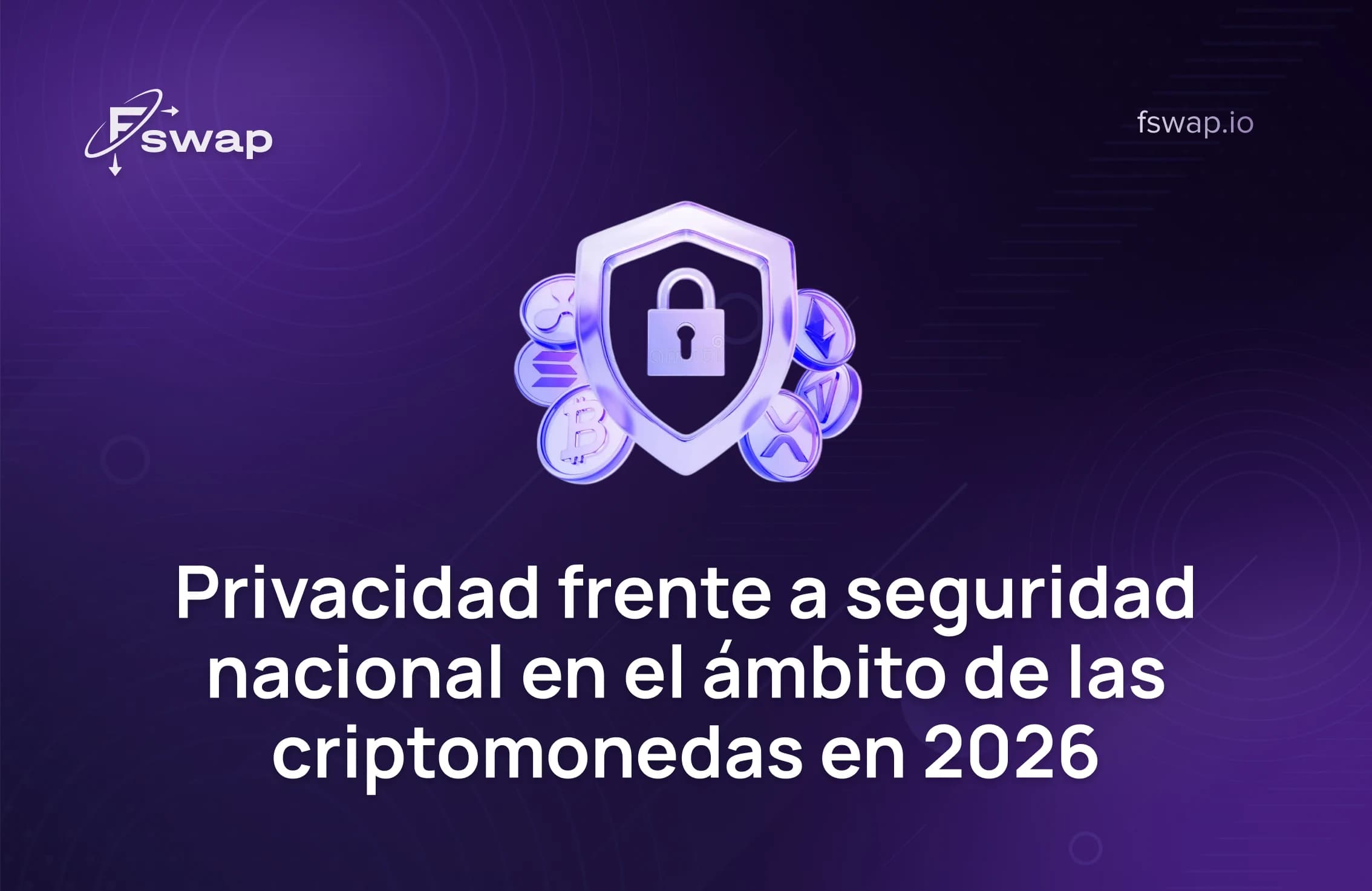 Privacidad frente a seguridad nacional en cripto en 2026