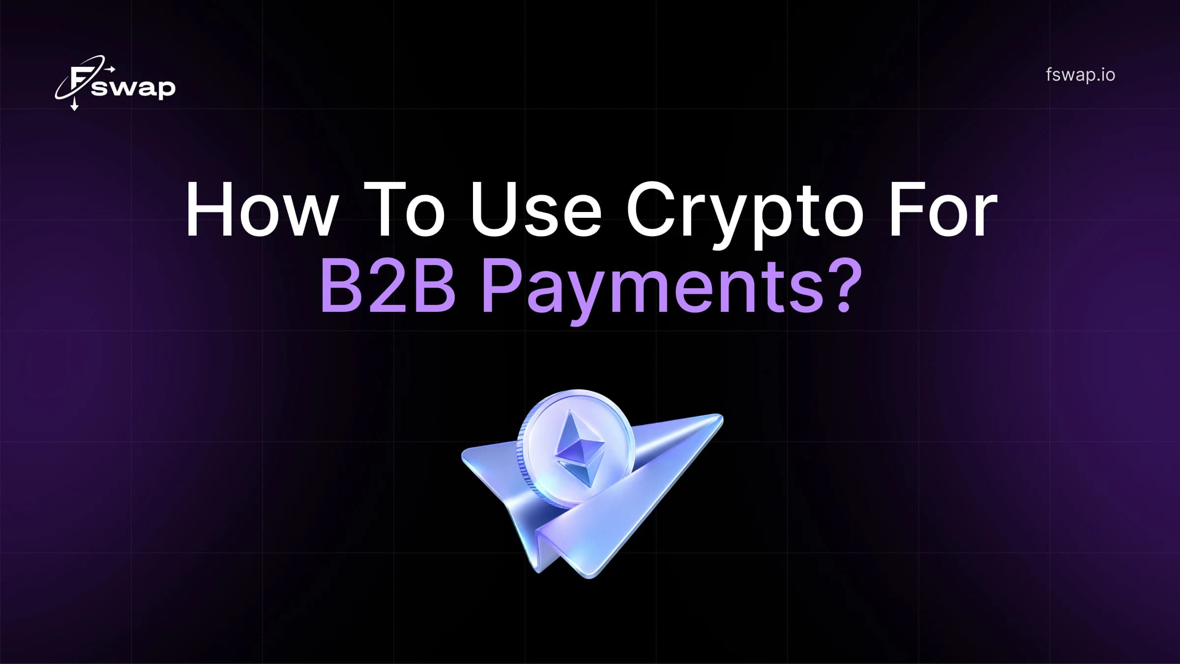b2b crypto b2b crypto payments